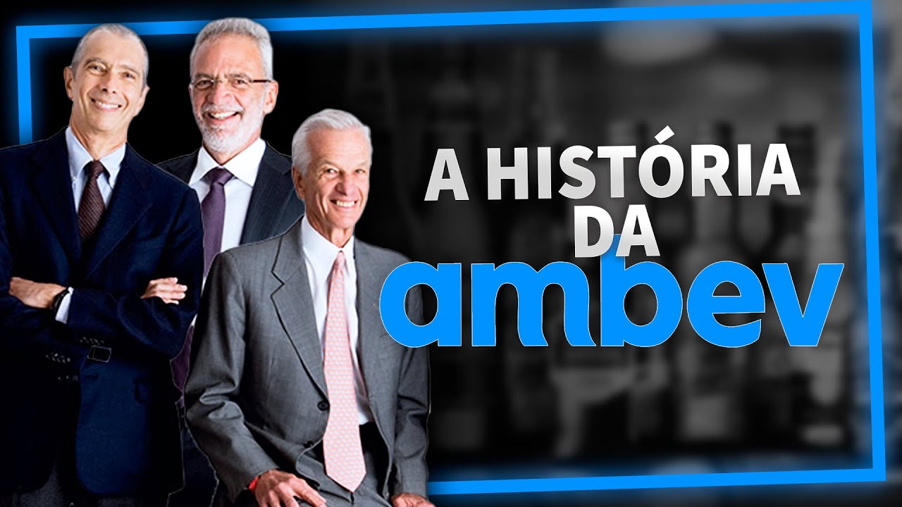 A HIST&Oacute;RIA DA AMBEV - LER E EMPREENDER