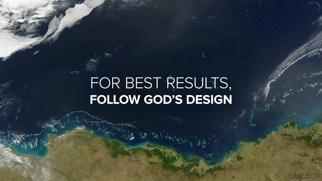 Follow God's Design - For Best Results, Follow God's Design - Peter Tanchi