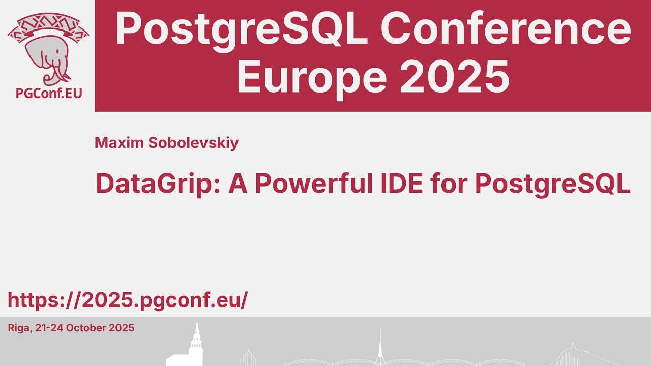 [Sponsor Track] Maxim Sobolevskiy: DataGrip: A Powerful IDE for PostgreSQL