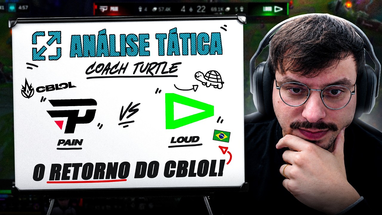 Coach Turtle | Analisando PAIN vs LOUD do CBLOL 2026 SPLIT 2!