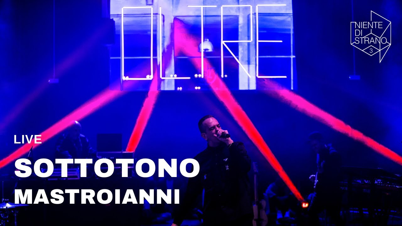 Sottotono, Mastroianni live a Niente di Strano