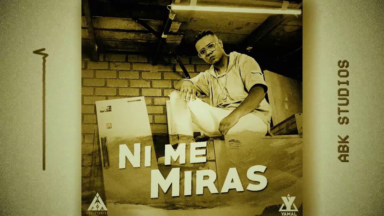 Yamal - Ni Me Miras [Official Audio]