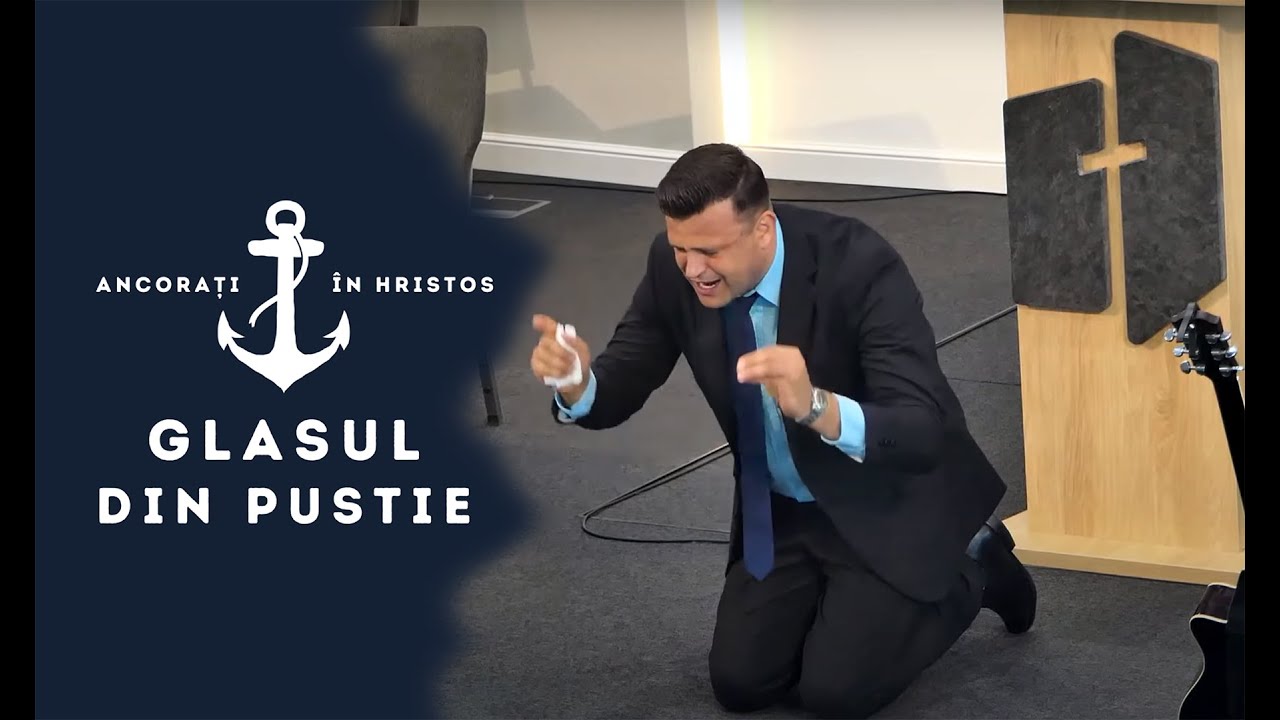 Ancorat în Hristos | #1 Ioan - Glasul din pustie - Onisim Botezatu | Biserica BETLEEM Arad