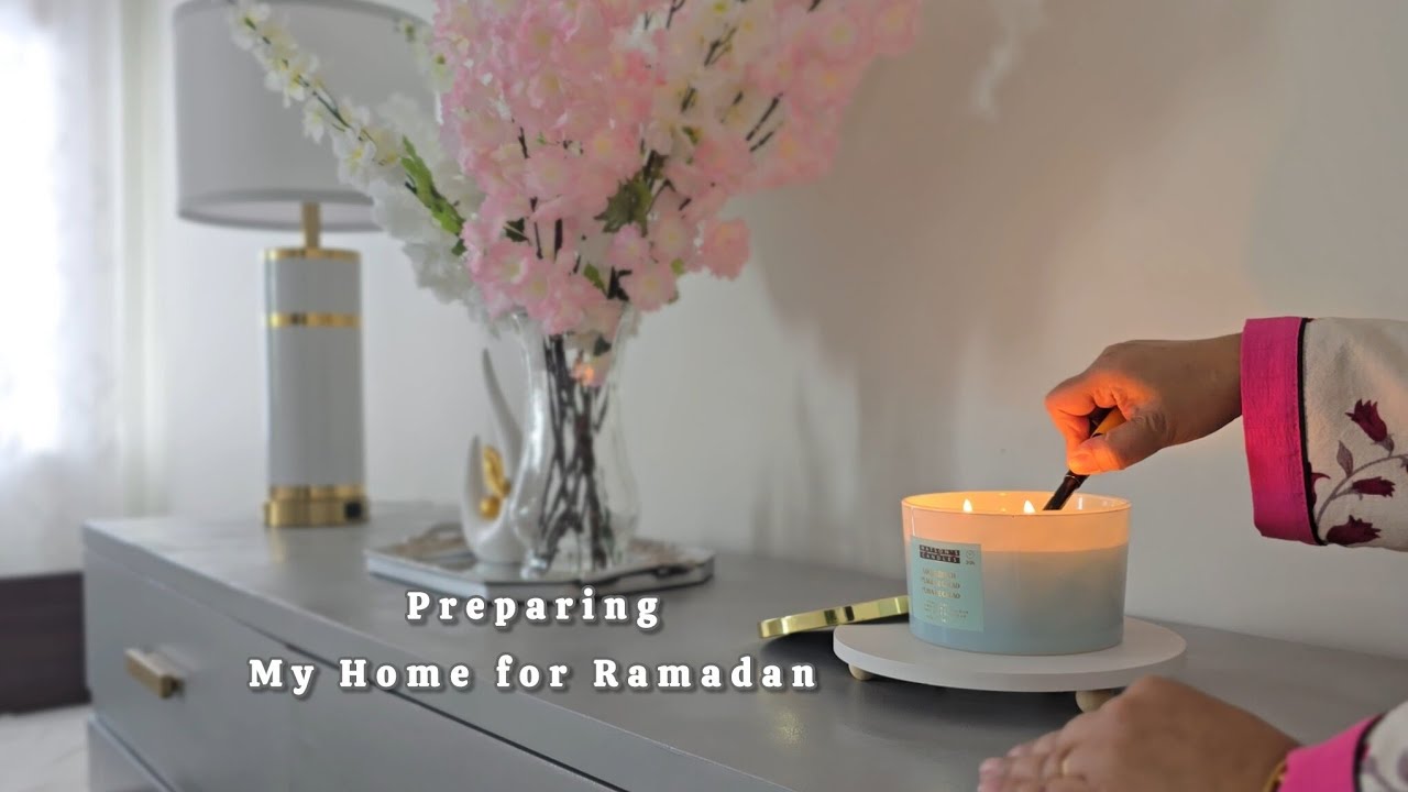 Ramadan 2026 | Preparing Our Home for Ramadan | Slow Living Homemaking Vlog, Ramadan Series 1