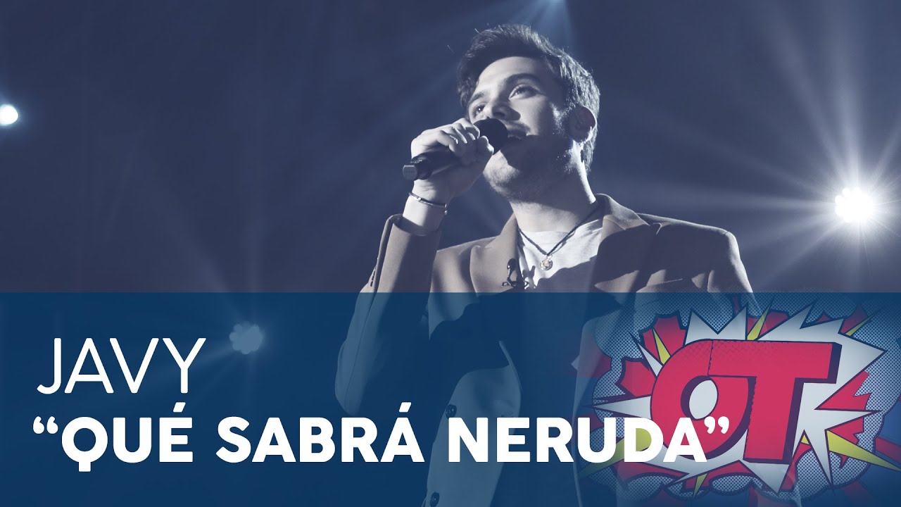 “QUÉ SABRÁ NERUDA” – JAVY | GALA 5 | OT 2020