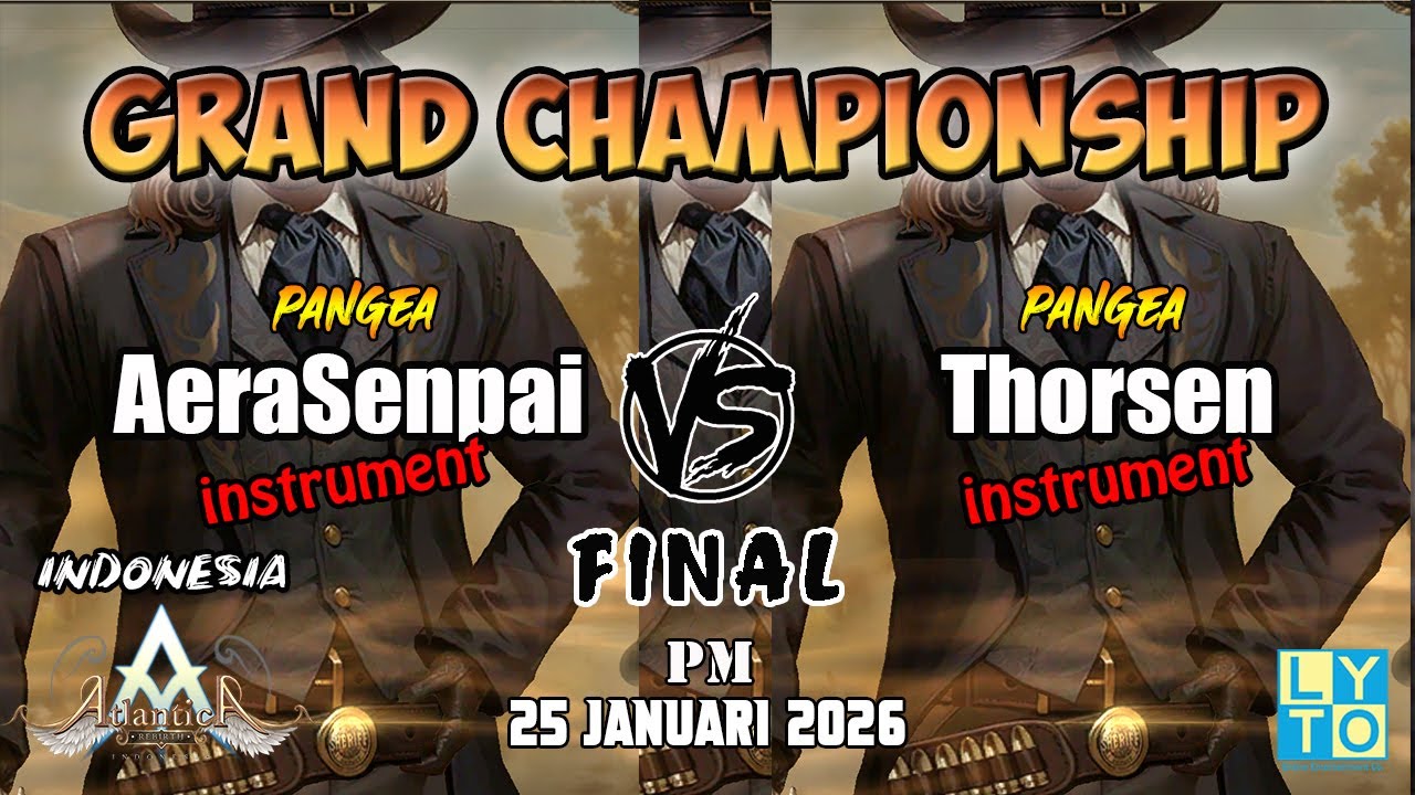Final AeraSenpai vs Thorsen PM Grand Championship 25 Januari 2026 | Atlantica Rebirth Indonesia
