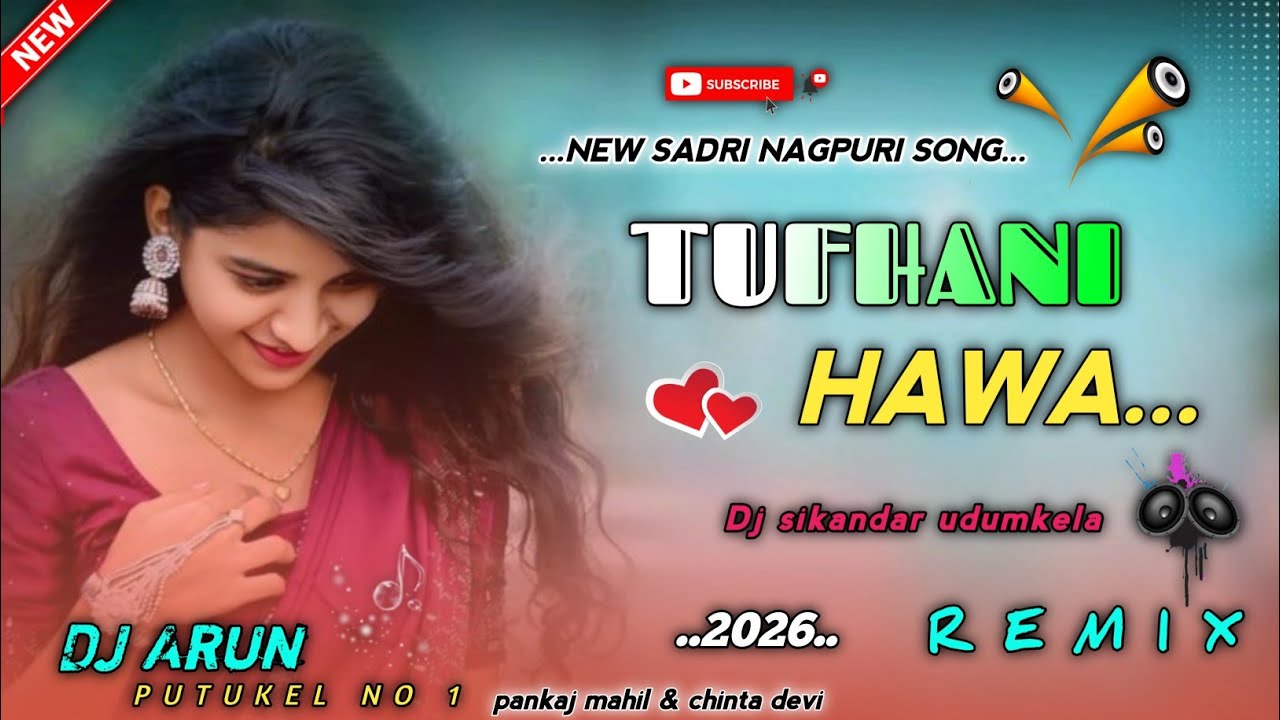 Tufani Hawa 🌿||तूफ़ानी हवा || New Nagpuri Dj Song 🌿|| Dj Arun Dj sikandar ||🌿new nagpuri Dj Song.