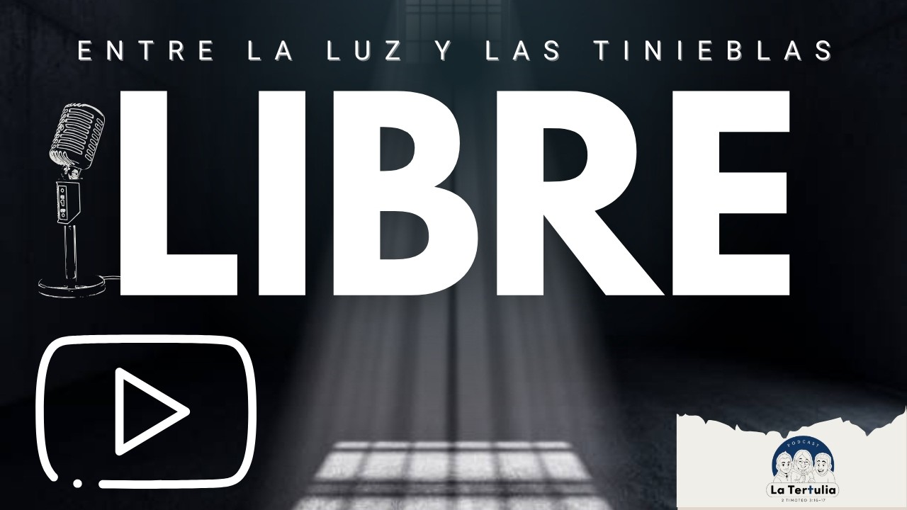 Entre la luz y las tinieblas - Podcast - #14