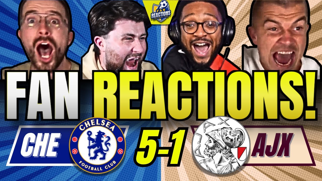 CHELSEA FANS REACTION TO CHELSEA 5-1 AJAX | UEFA CHAMPIONS LEAGUE FAN REACTIONS