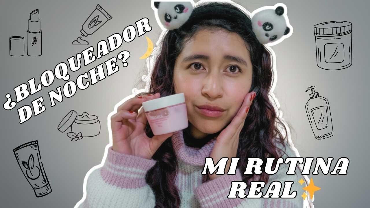 ✨¿Bloqueador de NOCHE?🌙 Skincare para flojas: Cómo cuido mi piel cuando NO soy constante #skincare