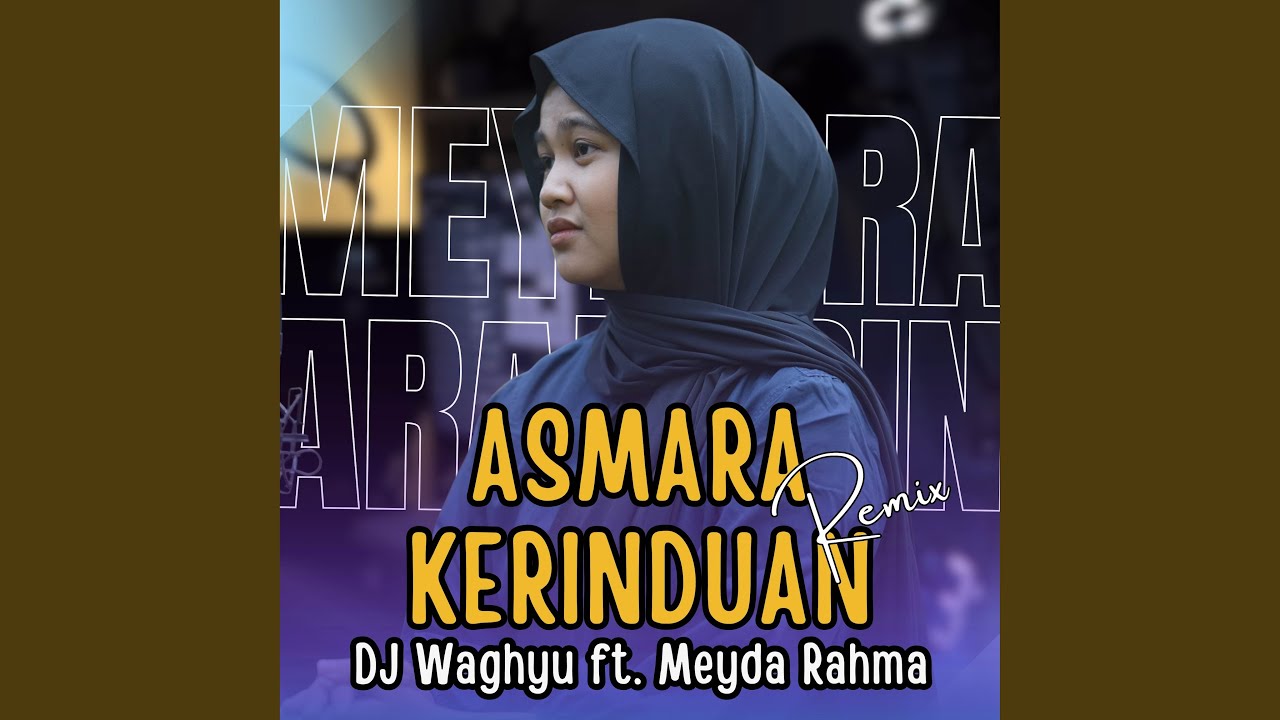 Asmara Kerinduan (Remix)