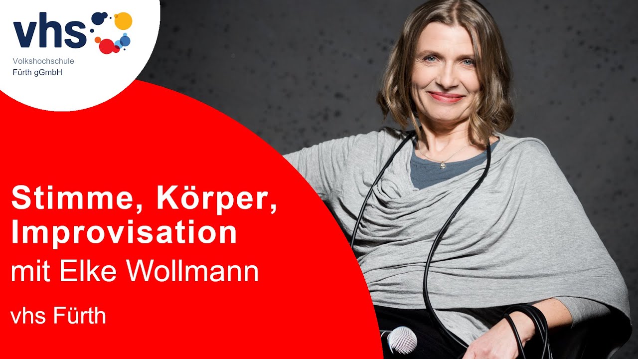 Stimme, Körper, Improvisation mit Elke Wollmann, vhs Fürth