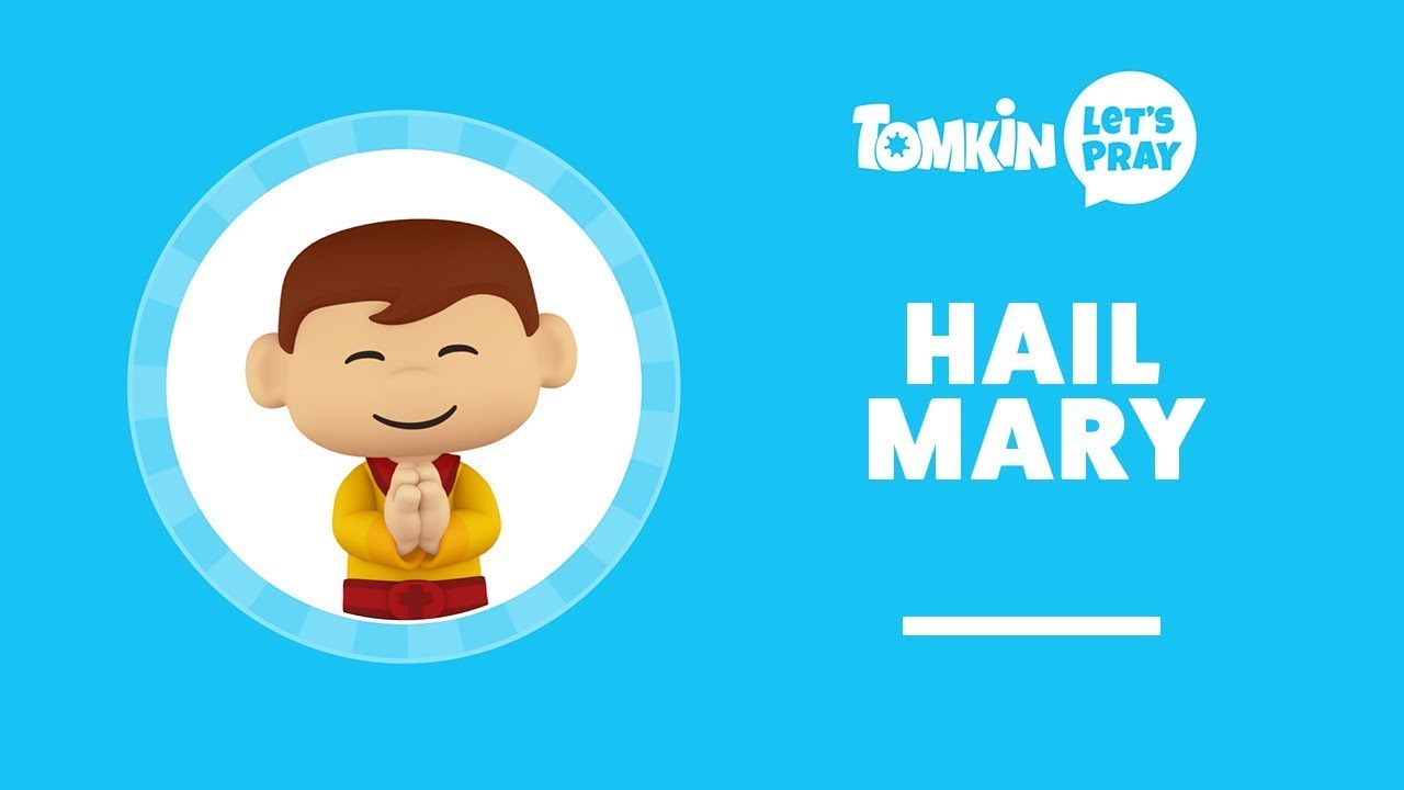 Hail Mary Prayer for Kids | Mary, Our Heavenly Mother, Pray for Us | Let&rsquo;s Pray with Tomkin