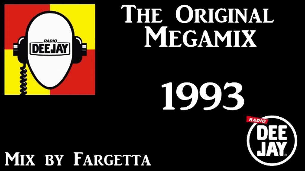 Radio Deejay - The Original Megamix 15/05/93 by Fargetta [Seconda ora]