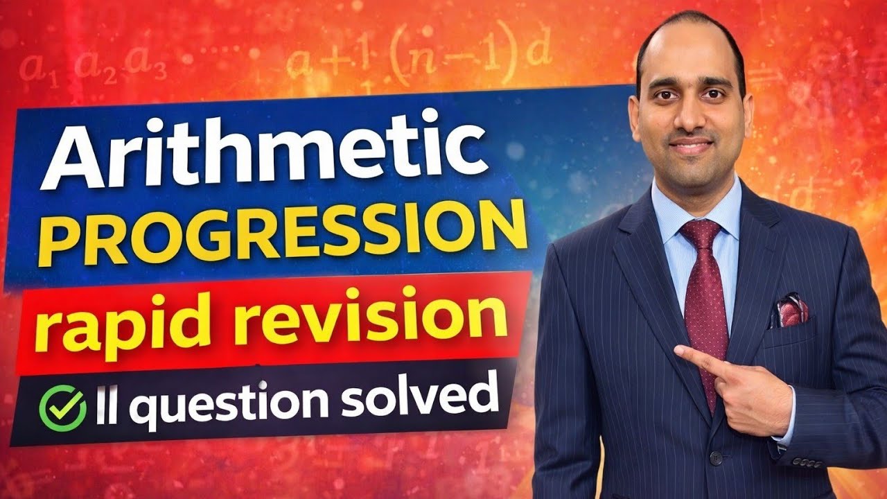 🔥 Arithmetic Progression in 1 Hour | Complete Chapter Revision | Class 10 CBSE Maths Board 2026
