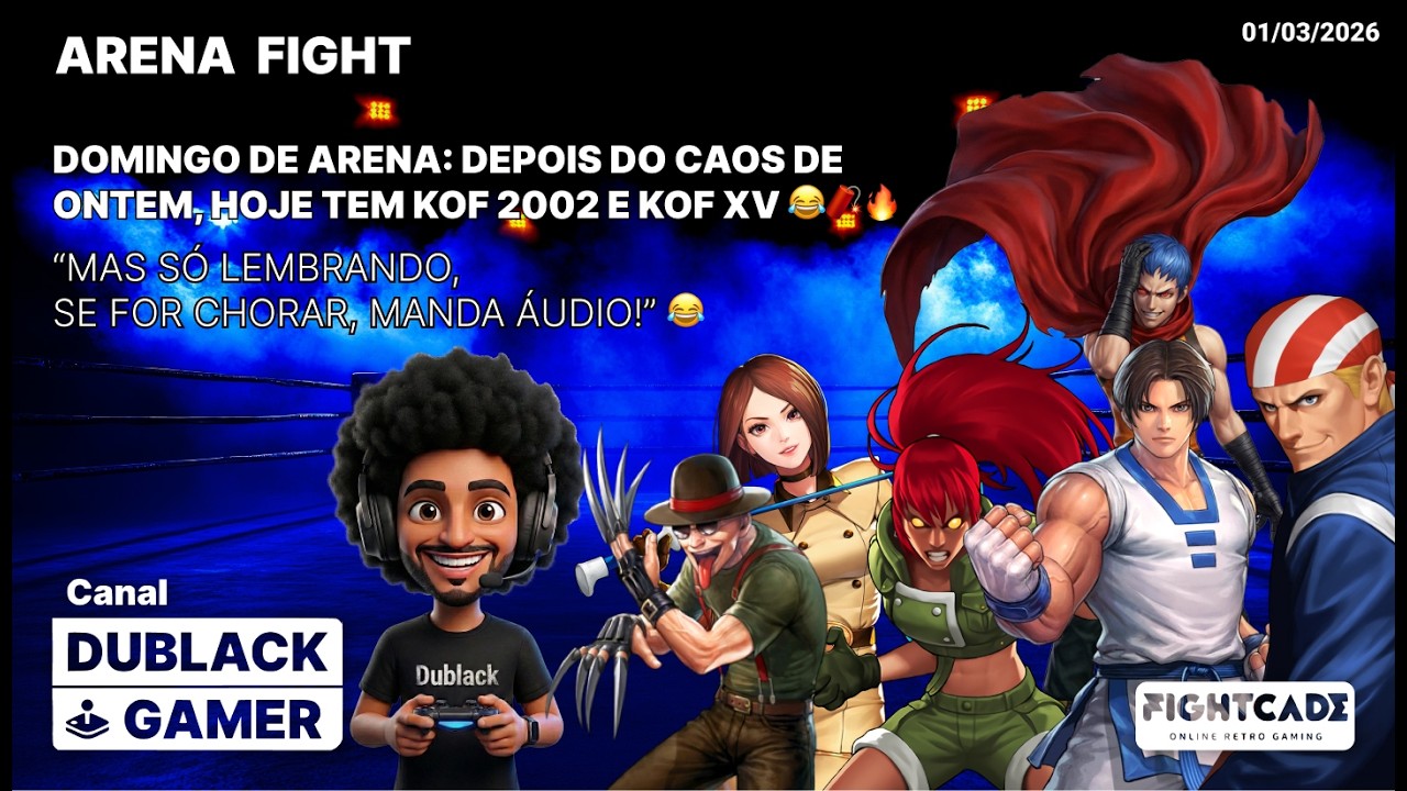 DOMINGO de ARENA: depois do caos de ontem, hoje tem KOf 2002 e KOF XV 😂🧨🔥