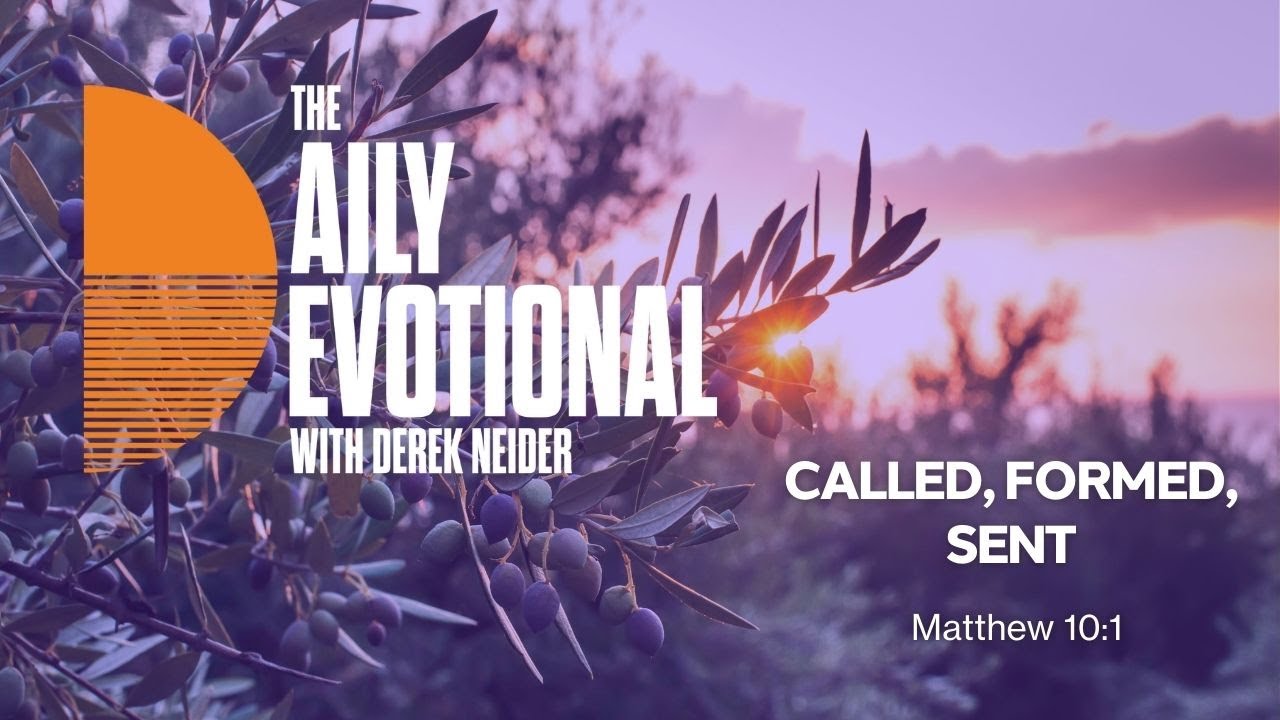 Called, Formed, Sent | Matthew 10:1