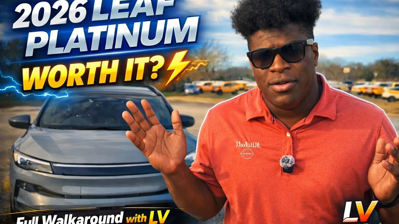 ⚡ 2026 Nissan Leaf Platinum — Is It REALLY Worth It? | Full Walkaround with LV