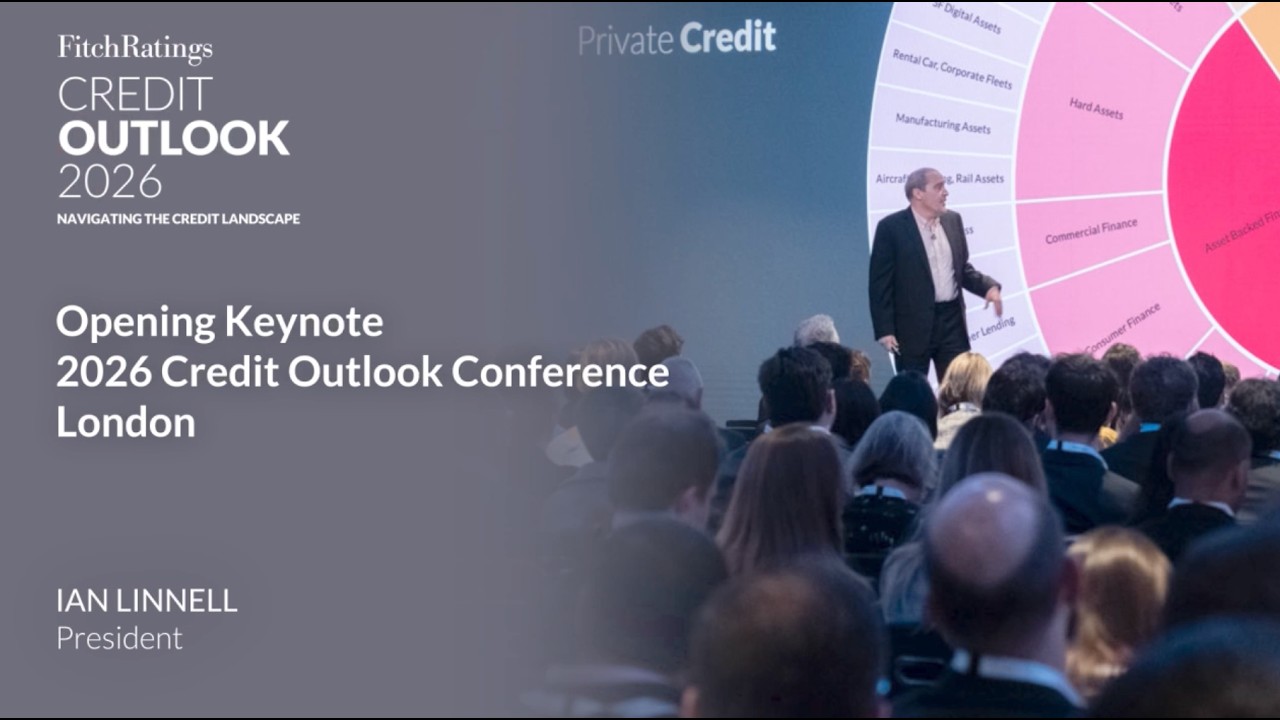 Fitch&rsquo;s Ian Linnell Delivers the Opening Keynote at the 2026 Credit Outlook Conference in London