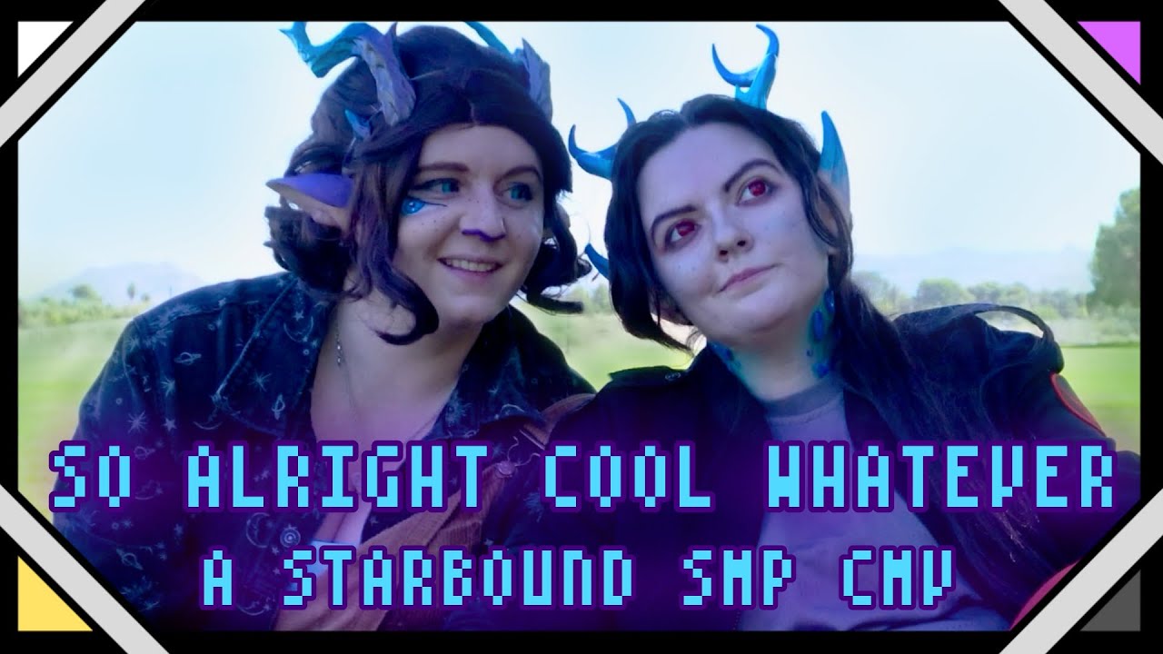 Так хорошо, круто, как угодно || Starbound SMP CMV
