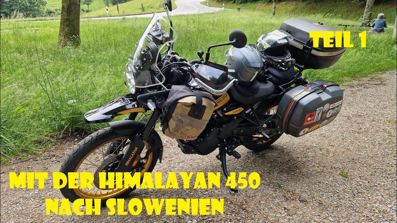 Mit der Himalayan 450 nach Slowenien