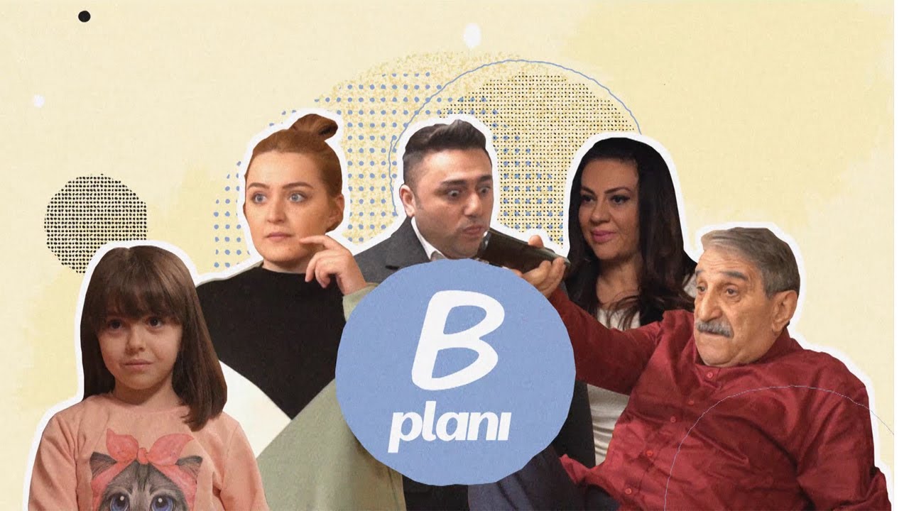 B Planı - 2.Bölüm