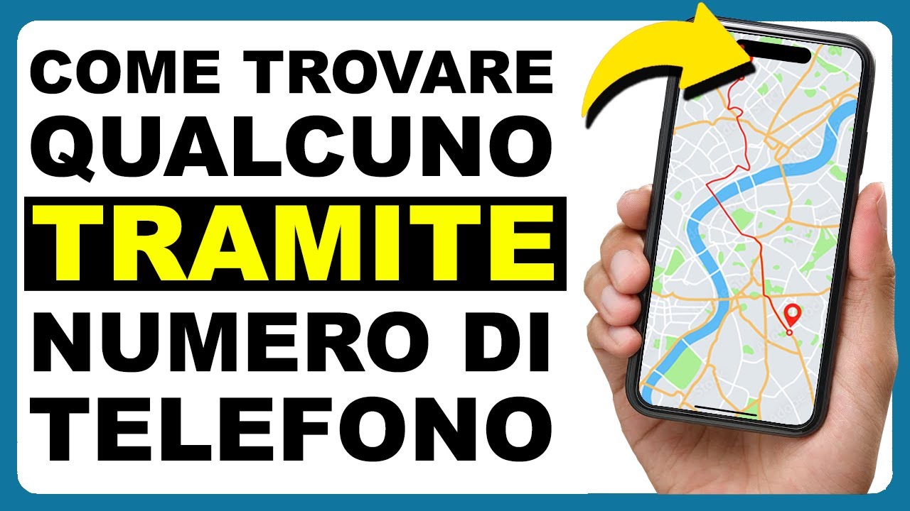Come localizzare qualcuno con il numero di telefono: Guida definitiva