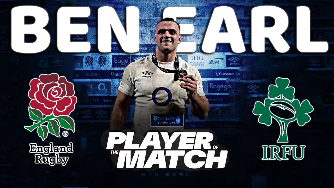 Ben Earl MONUMENTAL Shift vs IRE