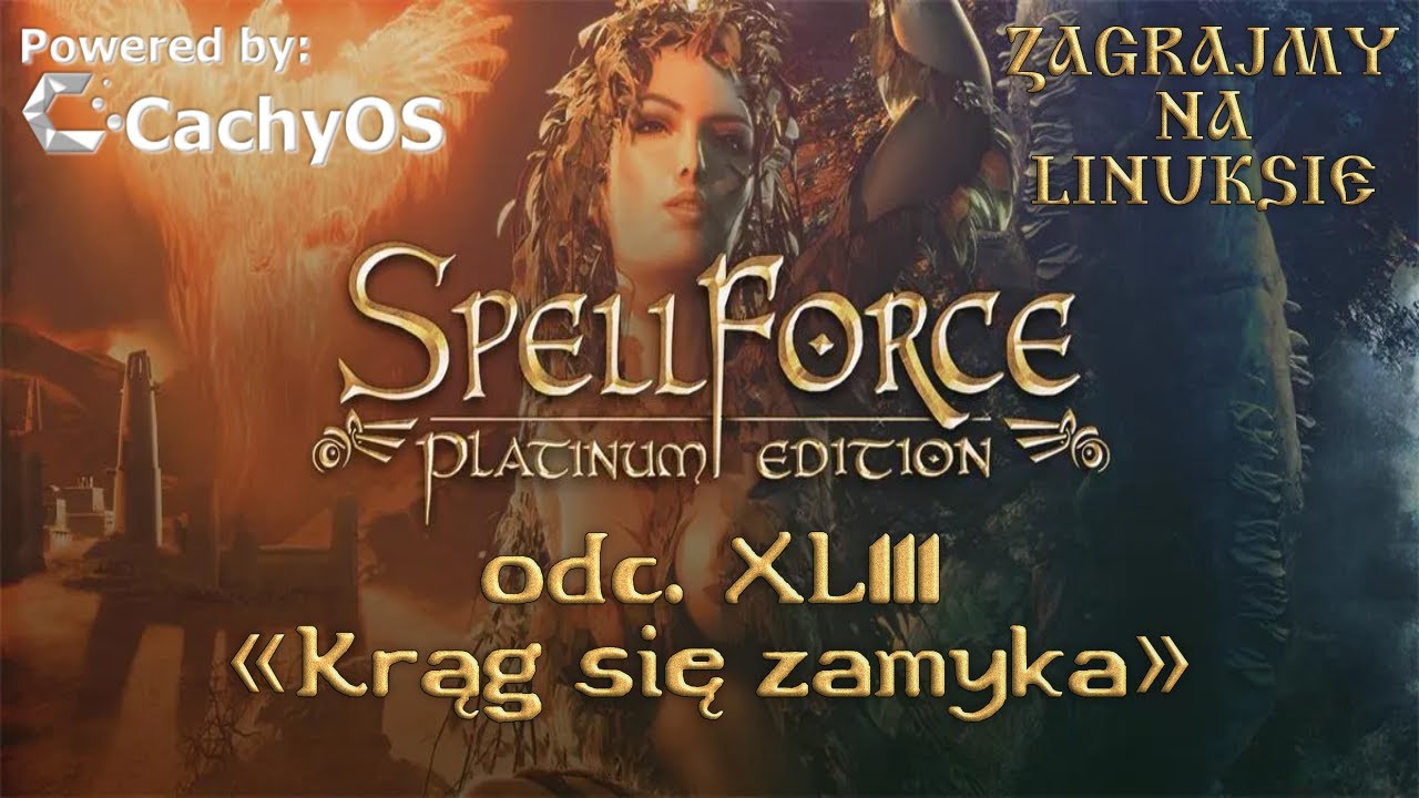 ZnL: Spellforce Zakon Świtu odc. 43 