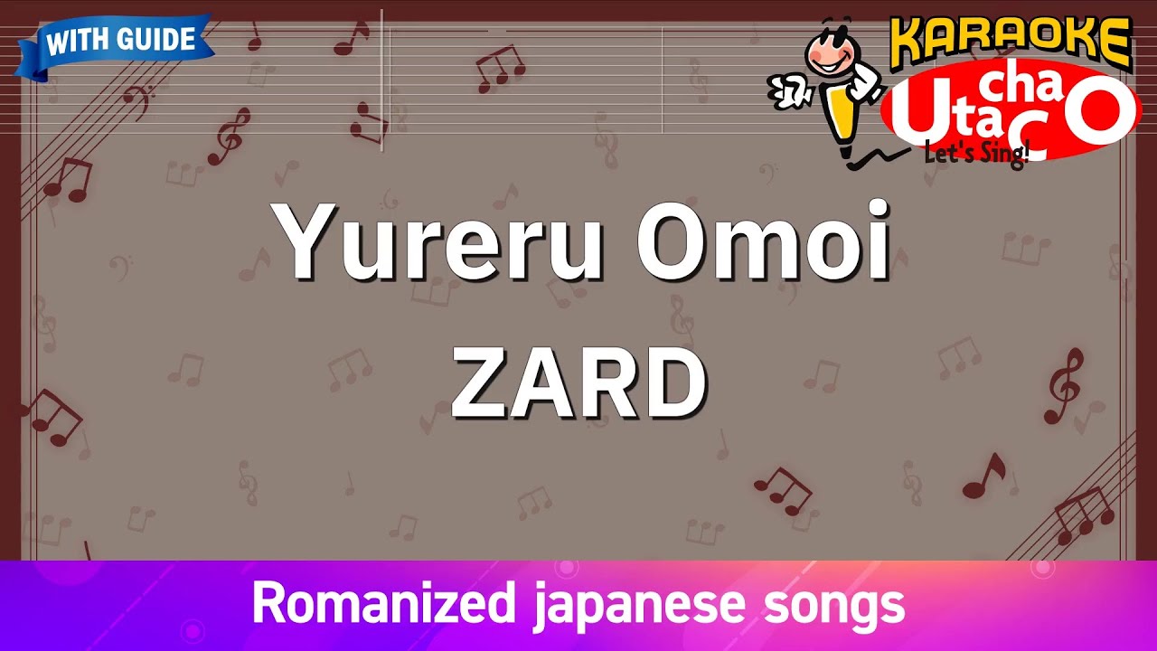 Yureru omoi – ZARD (Romaji Karaoke with guide)