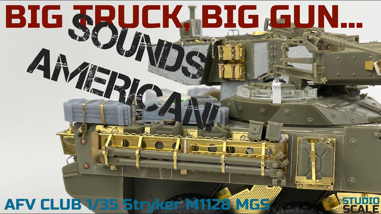 Сборка и (супер)детализация бронетранспортера AFV Club M1128 MGS APC