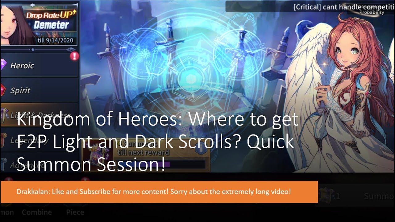 Kingdom of Heroes : Where to get free Light and Dark Scrolls? Quick Summons