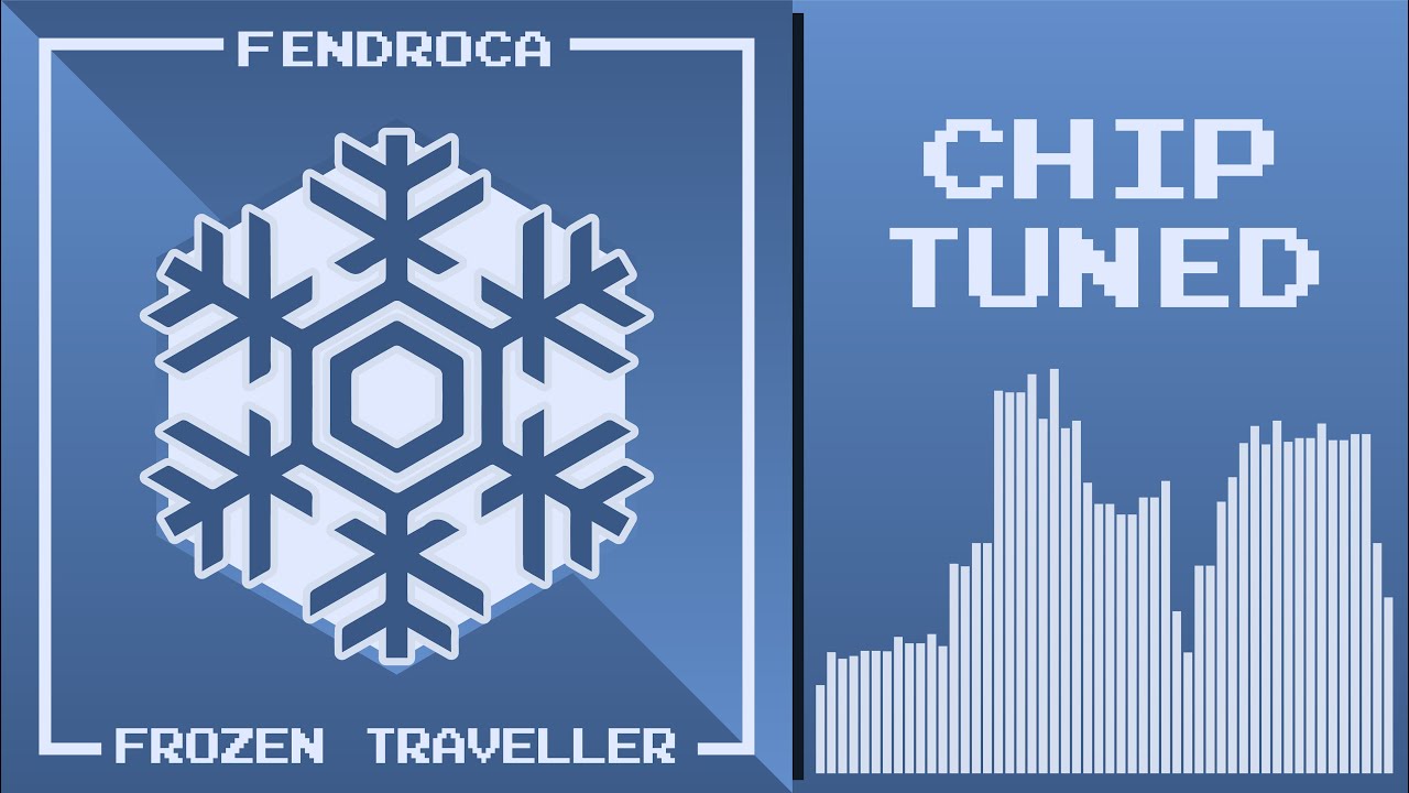 Fendroca - The Frozen Traveller CHIPTUNED [v3.0]