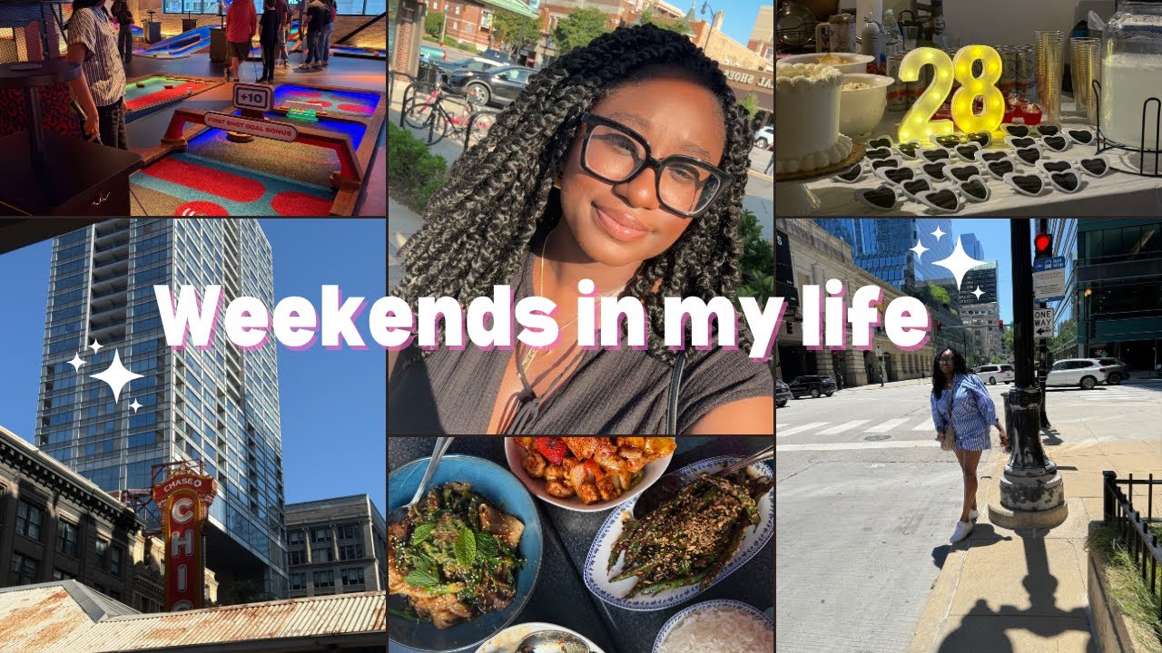 WEEKENDS IN MY LIFE | Chicago Views, Birthday Parties, Get Unready with Me