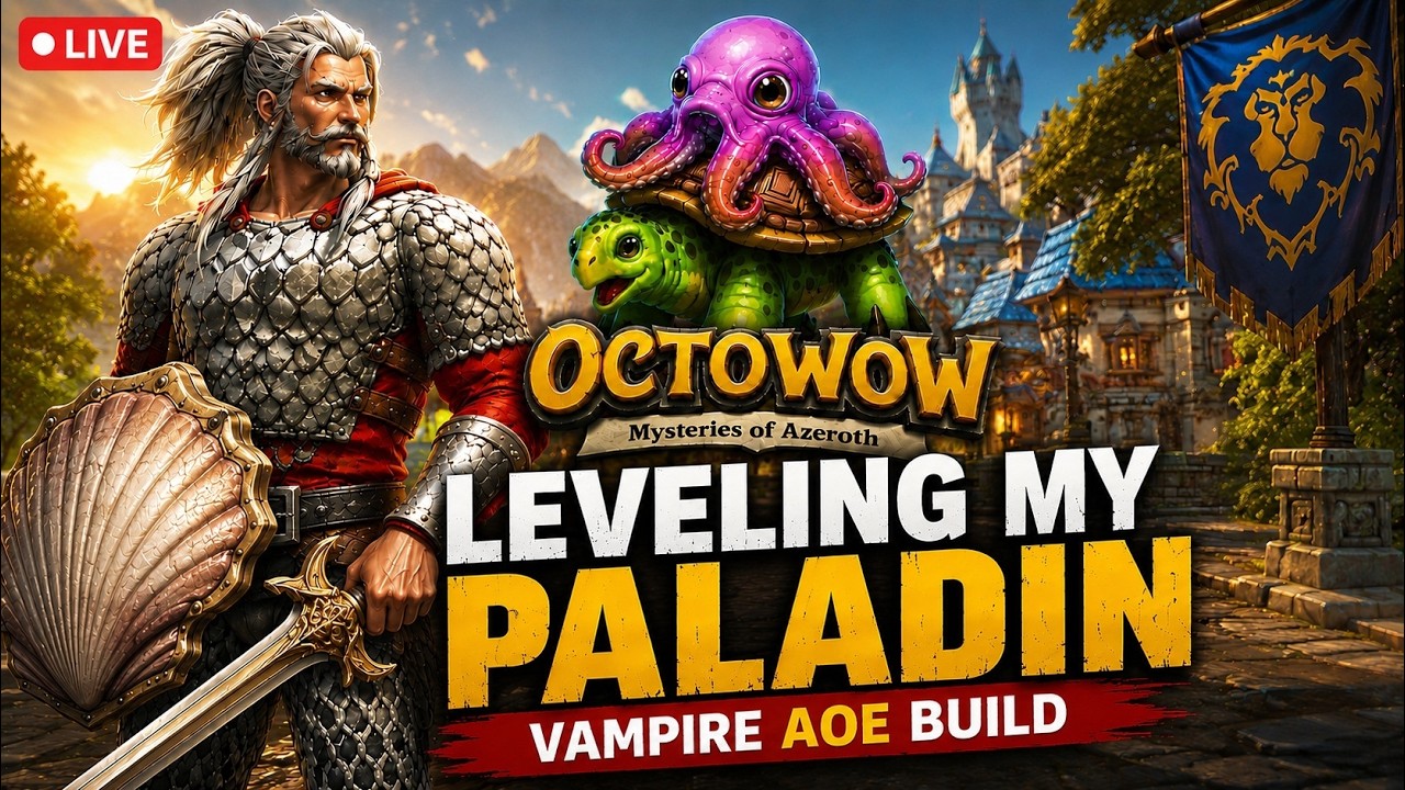 🔴LIVE: OctoWoW! (New TurtleWoW) 🔥 |  Leveling a Vampire AoE Paladin 🩸 Part 4