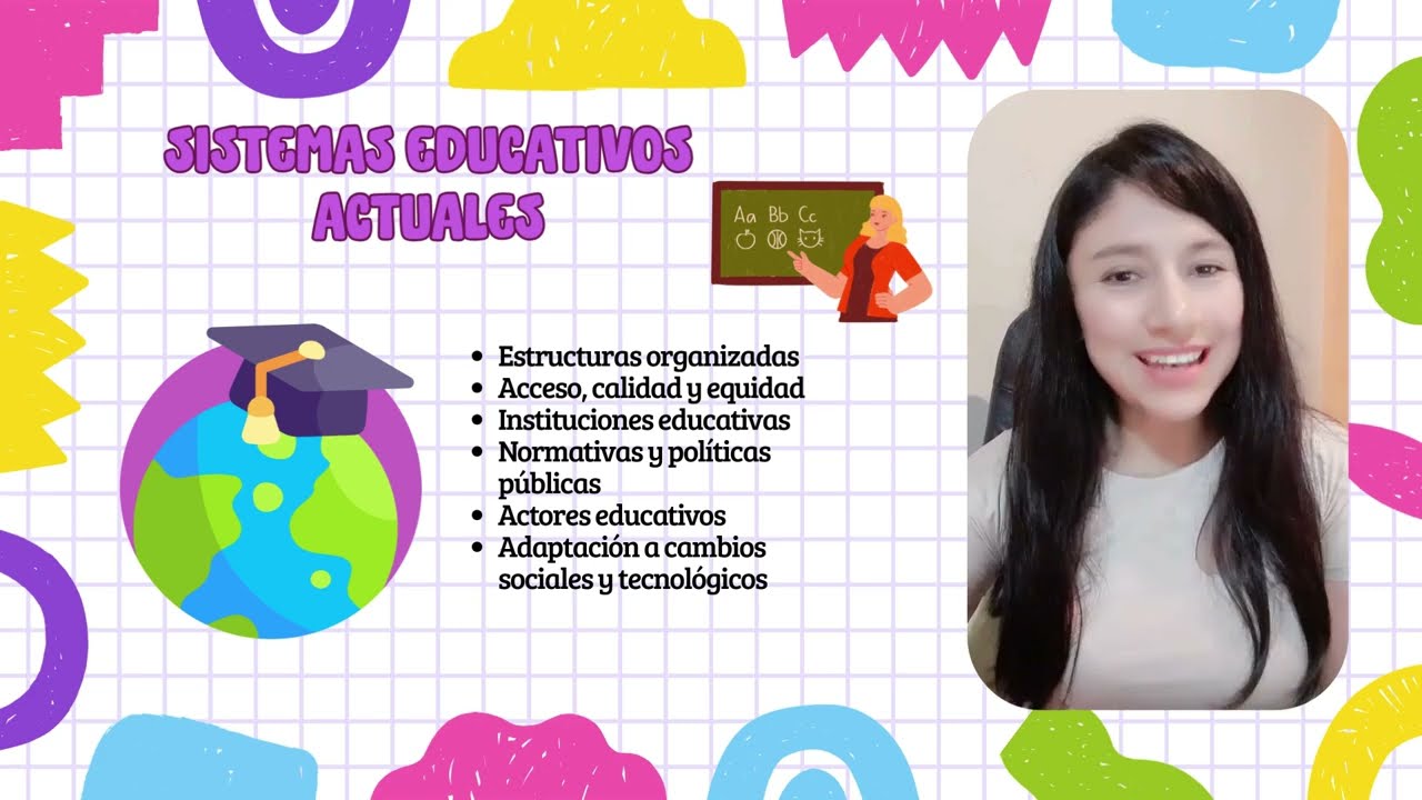 Sistemas Educativos y Tendencias del siglo XXI