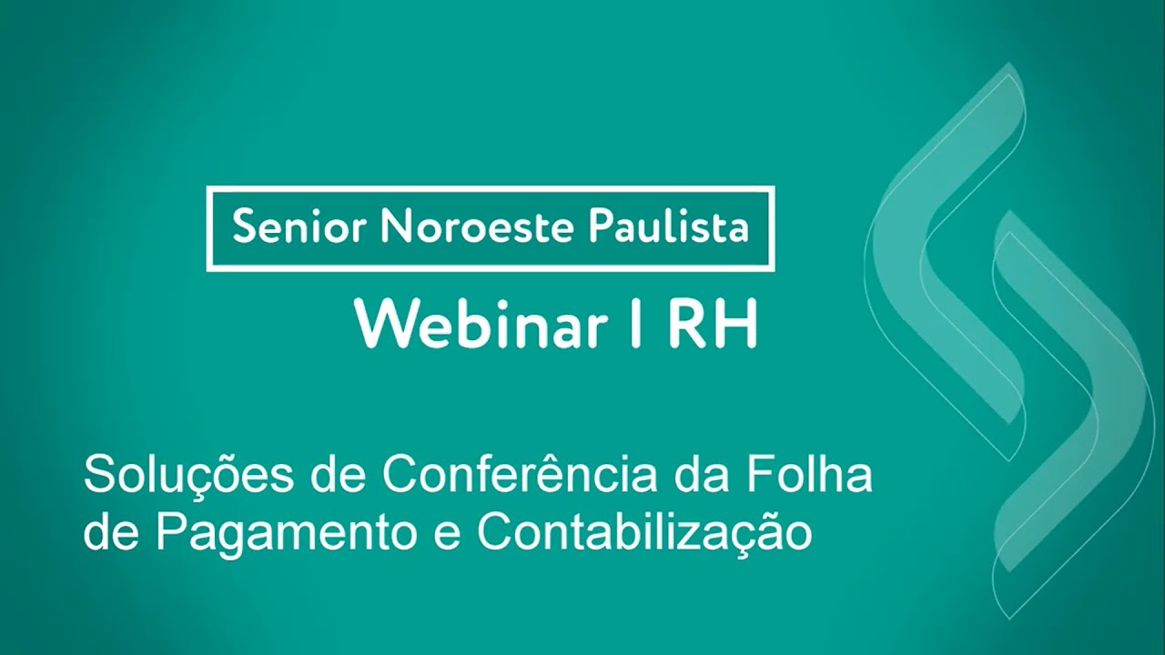 Webinar | RH - Soluções de Conferência da Folha de Pagamento e Contabilização