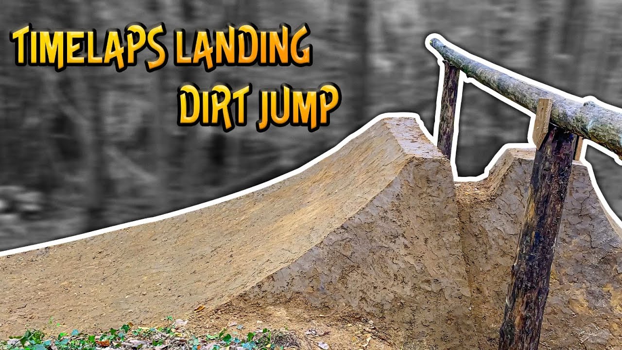 BUILD & SHAPE LANDING DIRT JUMP