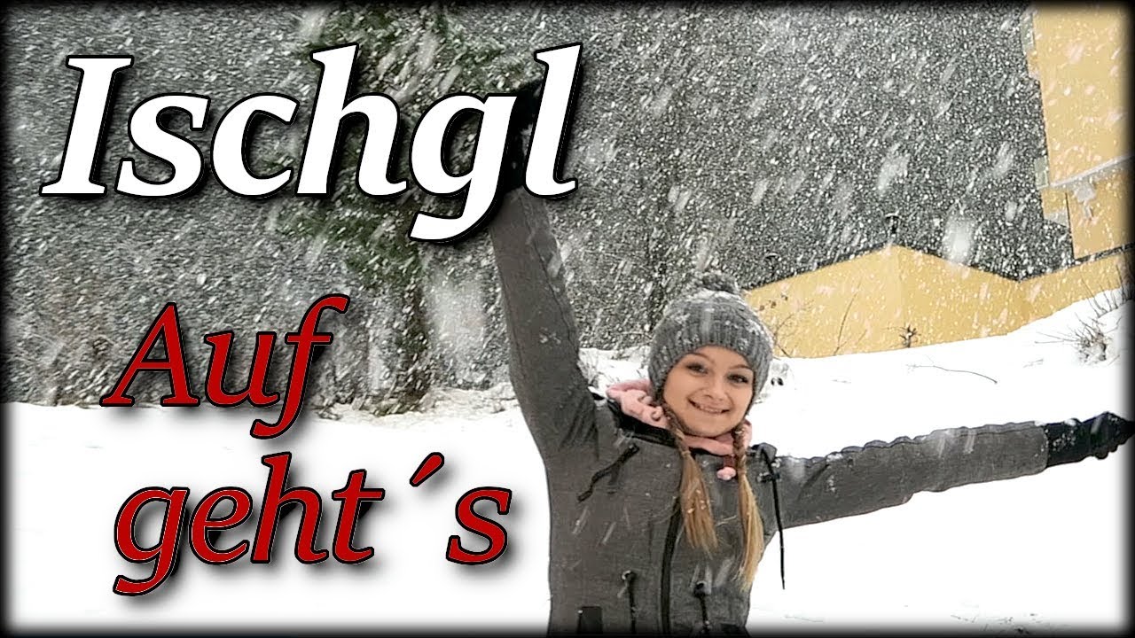 Winterurlaub ... Auf geht´s nach Ischgl I MelliPirelli Vlog