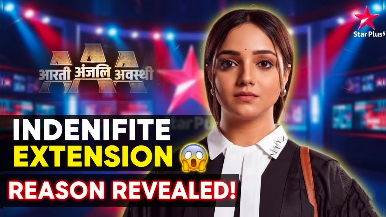 Aarti Anjali Awasthi’s Show SAVED 😱 | Indefinite Extension CONFIRMED | Star Plus