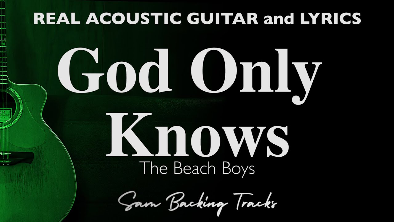 God Only Knows -The Beach Boy (Acoustic Karaoke)