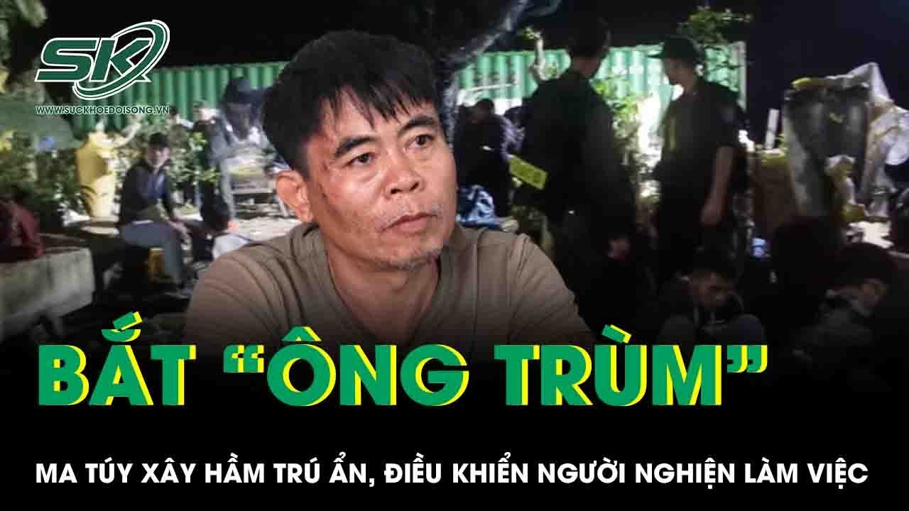 Đánh sập tụ điểm ma túy có hầm trú ẩn, bắt “ông trùm” dùng ma túy điều khiển người nghiện