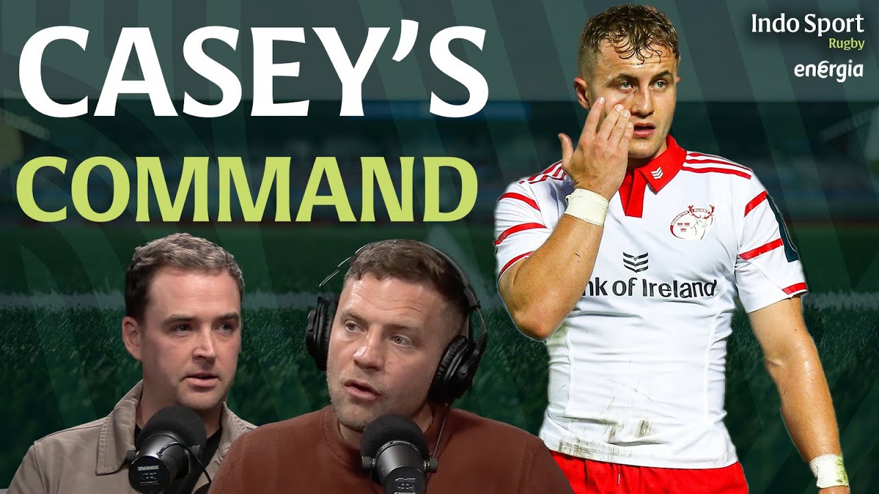 Leinster’s two-tiered squad, Craig Casey’s authority and Ulster’s attack | Ian Madigan & Cian Tracey
