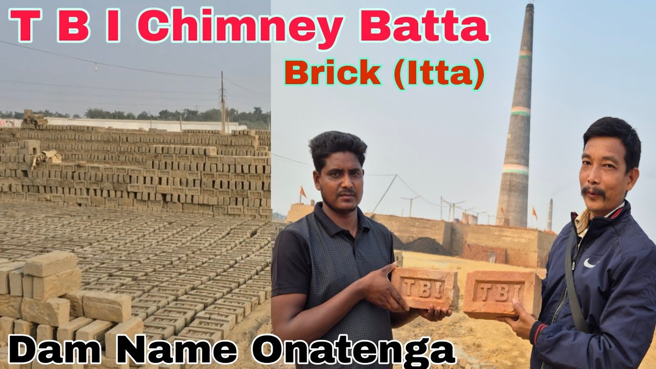 Chimni Batta Brick (Itta) Damrangko Name onatenga biap...