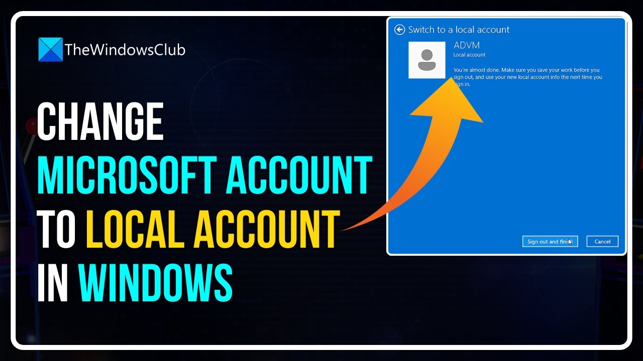 How to change Microsoft Account to Local Account in Windows 11
