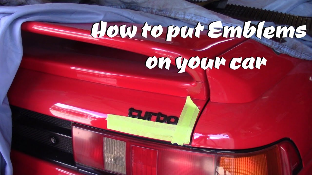 How to put Emblems on your car
