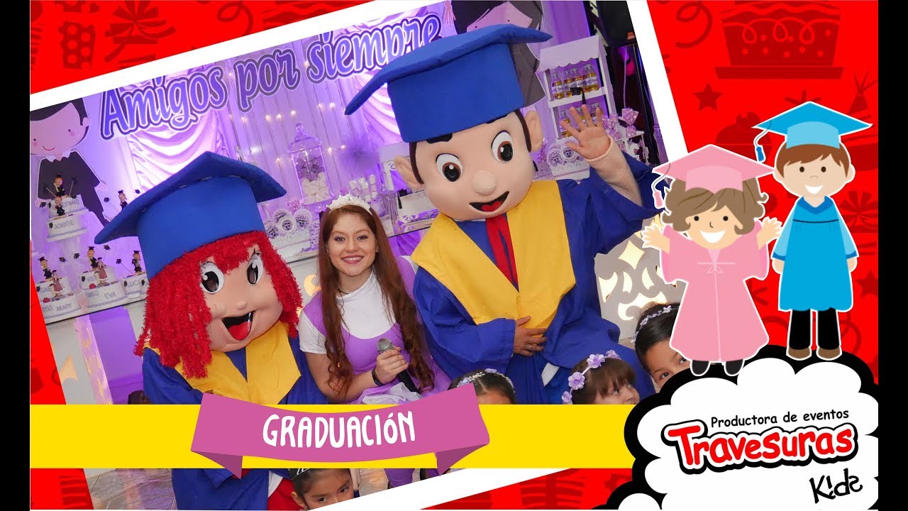 Show Infantil - Show Infantil Graduación - Travesuras Kids
