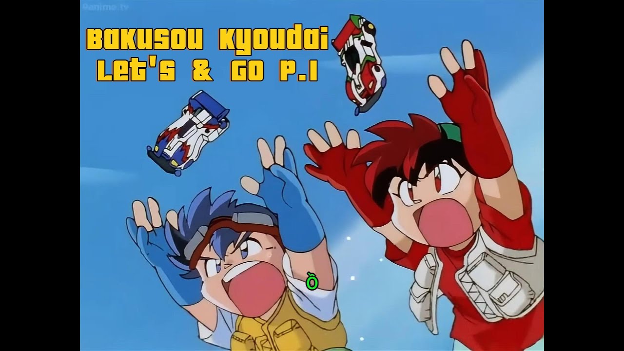 Bakusou Kyoudai Let's & Go P.1 VietSub
