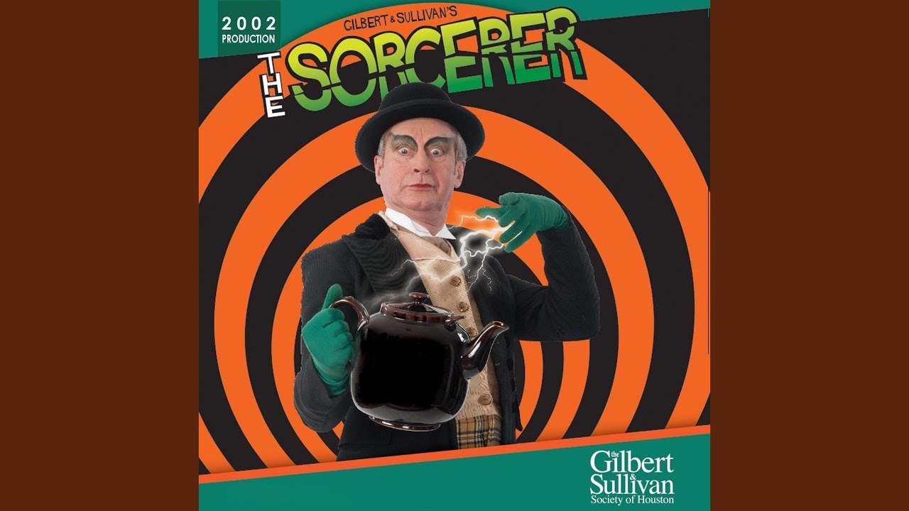 The Sorcerer, Act II: 'tis Twelve, I Think