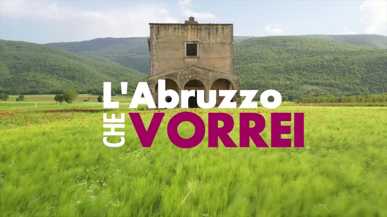 L'Abruzzo che vorrei